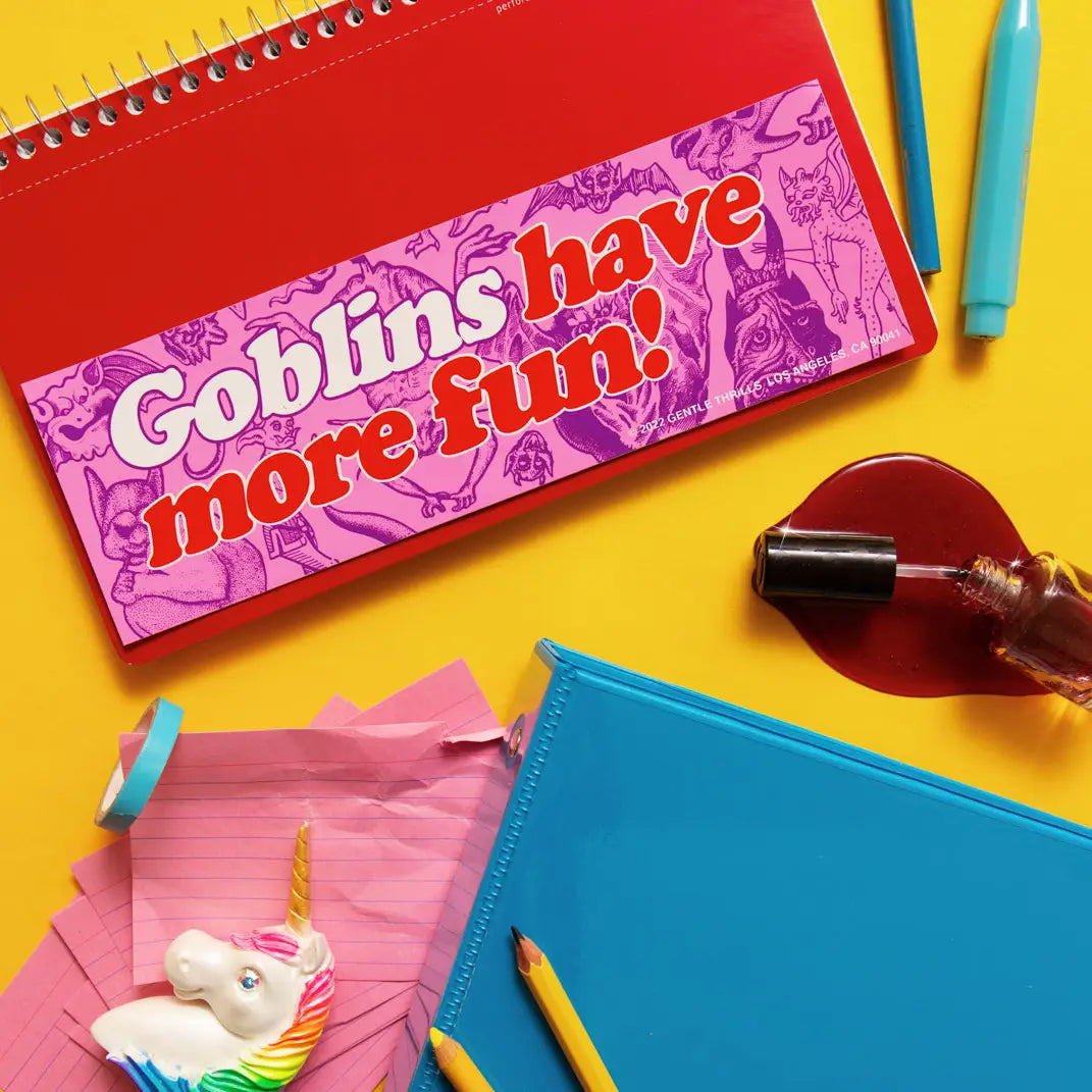 Goblins have more fun bumper sticker
