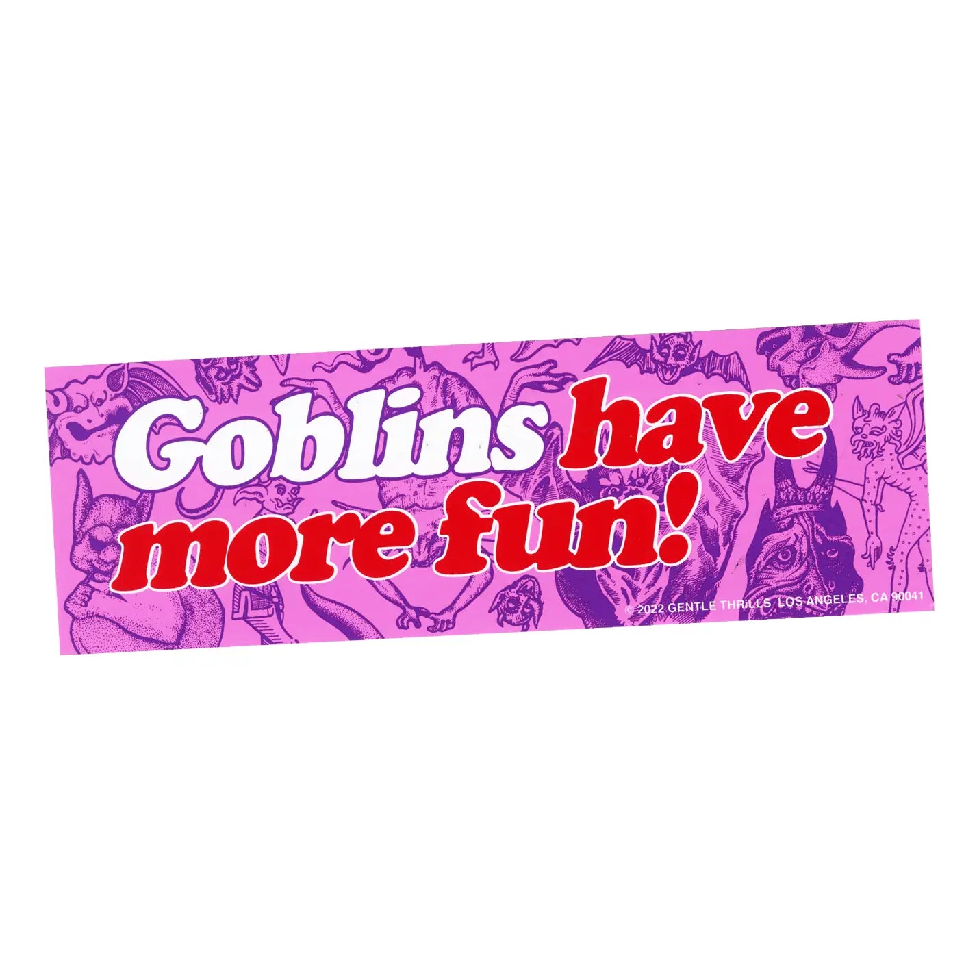 Goblins have more fun bumper sticker