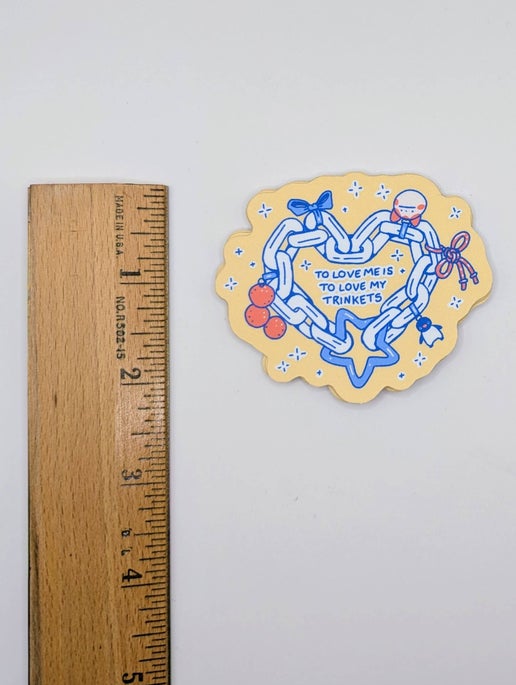 “To Love Me Is to Love My Trinkets” Sticker – Cute Aesthetic
